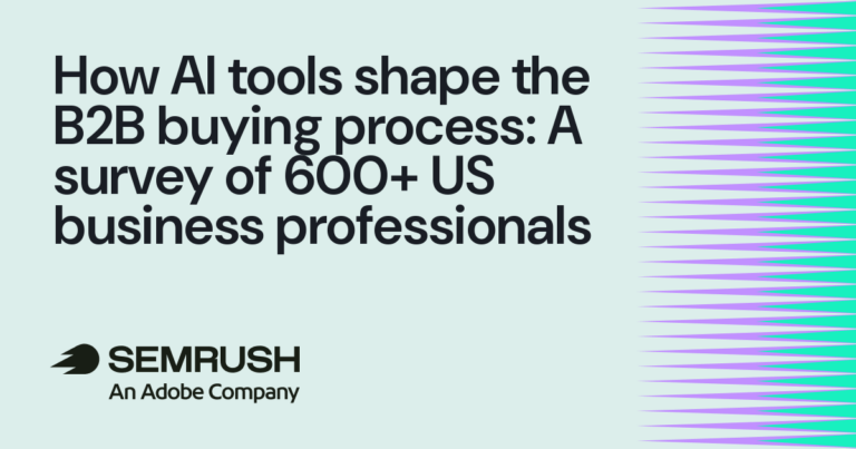 How AI tools shape the B2B buying process: A survey of 600+ US business professionals